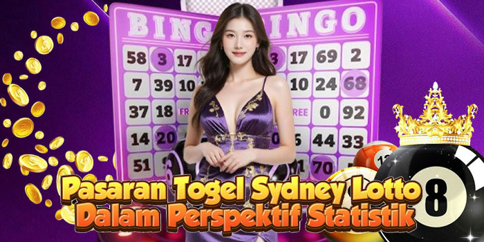 Pasaran Togel Sydney Lotto Dalam Perspektif Statistik